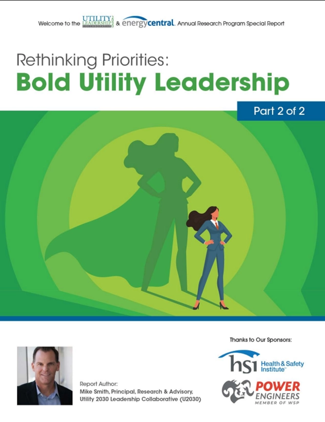 Rethinking Priorities: Why Bold Utility Leadership Matters Now More Than Ever